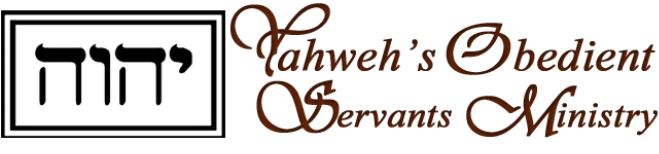Yahweh’s Obedient Servants Ministry